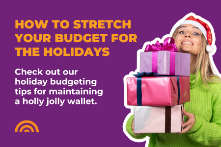 How to Stretch Your Budget for the Holidays 